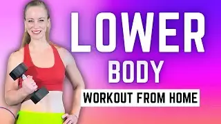 30 Minute Lower Body Workout From Home (Week 7, Day 1) // No Jumping with Weights