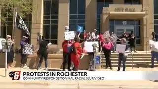 Protests held in Rochester over viral racial slurs video