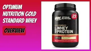 REVIEW (2026): Optimum Nutrition Gold Standard Whey. Features