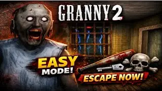 Can You Survive Granny 2? Full Game Walkthrough with Tips!
