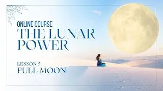 The Lunar Power: Full Moon water Rituals. Use the door between two worlds. Spiritual channel