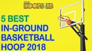 Top 5 Best In-Ground Basketball Hoop Reviews 2021 | Pro Dunk Gold, Silverback, Spalding, Lifetime