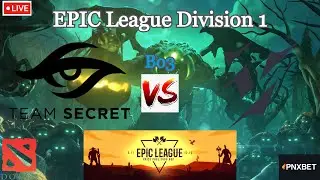 🔴[DOTA2 LIVE] TEAM SECRET vs VIKIN.GG Bo3  -EPIC League Division 1
