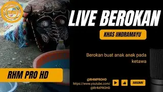 🔴[LIVE] BEROKAN TETETOET KHAS INDRAMAYU