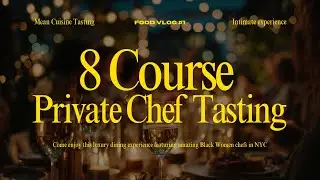 Inside an Intimate 8-Course Private Chef Tasting | Luxury Dining Experience with Wine Pairings