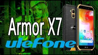 Ulefone Armor X7 - компактный смартфон с защитой IP68 с NFC