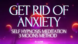 RELEASE ALL ANXIETY | Self Hypnosis Meditation For A Calmer Mind, Deep relaxation And Sleep