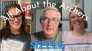 Sizzle | All About The Archers