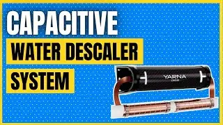 Capacitive Water Descaler System - Alternative Water Softener Salt Free