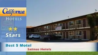 Best 5 Motel, Salinas Hotels - California