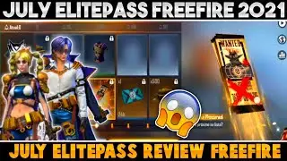 JULY ELITE PASS FULL REVIEW | JULY ELITE PASS FREE FIRE 2021 | NEXT ELITE PASS FULL REVIEW | GG OFC