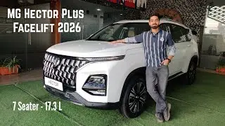 2026 MG Hector Plus Facelift - Luxury 7 Seater for 17.3 Lakh only | Space ? Features? Reliability?