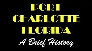 Port Charlotte Florida History