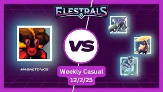 Weekly Casual #2 - Elestrals