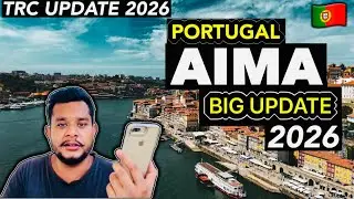 🇵🇹Portugal Update 2026 | AIMA Big Update 2026 | Trc Update 2026 | BIG ANNOUNCEMENT 2026 