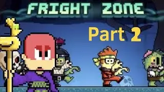 Dan the man  Fright Zone with High Priest Part 2