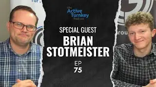 EP75: Special Guest Brian Stormeister | ATK Podcast