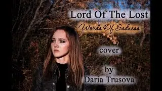 Lord Of The Lost - Words Of Sadness (acoustic cover by Daria Trusova)
