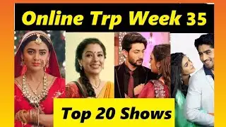 ONLINE TRP WEEK 35 TOP 20 SHOWS 2022