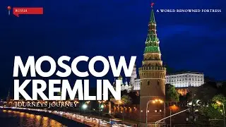 🏰 Explore the Majesty of The Moscow Kremlin🌍