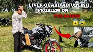 Liver  Guard  Adjusting problem on TVS RAIDER😰