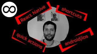 React Native app icon shortcuts/quick actions for both android and ios