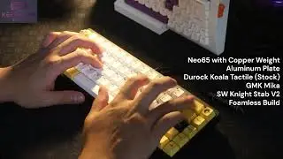 Neo65  - Durock Koala Tactile (Stock) - GMK Mika - Alum Plate - Foamless