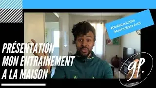 Mon Entraînement à la maison