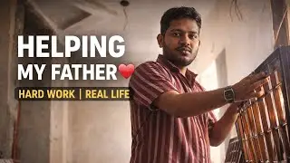 Helping My Father With His Work ❤️ | Real Life | Daily vlog Day 8  #dailyvlog #family 