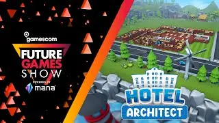 Hotel Architect - Announcement Trailer - Future Games Show Gamescom 2022