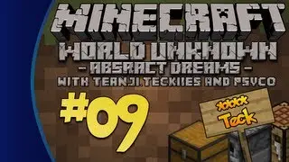 Minecraft: World Unknown - Abstract Dreams /w Teckiies & Psyco [Episode 09: The Invisible Troll]
