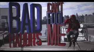 Bad Rabbits 