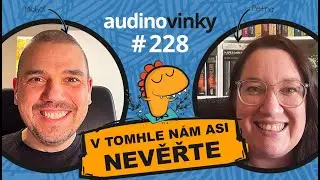 Audinovinky 228 - Nevěřte nám ani slovo | Podcast | Audiolibrix