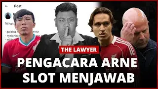 Menjawab Kritik Dr. Tirta Terhadap Arne Slot | The Lawyer Eps.1