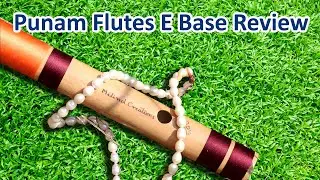 Punam Flutes E Base Clearance Sale Unboxing and Review (HINDI)
