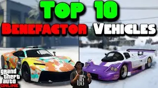 Top 10 Benefactor Vehicles in GTA Online
