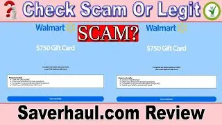 Saverhaul.com Reviews - Claim your $750 Walmart Gift Card SCAM !