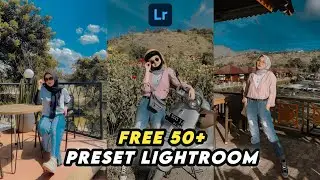 50+ PRESET LIGHTROOM | PRESET AESTHETIC INSTAGRAMABLE | LIGHTROOM TUTORIAL