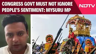 Respect Bhanu Mushtaq's Work But Congress Govt Must Not Ignore People's Sentiment: Mysuru MP