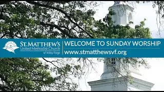 St Matthew's UMC Christmas Eve Worship Service - 8 PM - 12.24.25