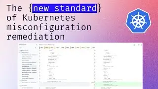 Advanced Remediation - the new standard of Kubernetes misconfiguration remediation