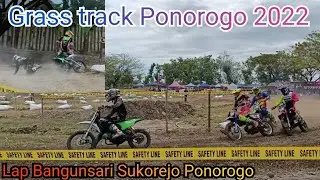 grass track Ponorogo 2022 @imkachannel