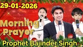 आज की भविष्यवाणी 29 January 2026 Powerful Morning Service with Prophet Bajinder Singh