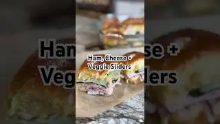 Easy Ham, Cheese & Veggie Sliders | Make Ahead Recipe! 🧀🍔