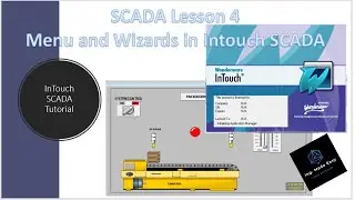SCADA Lesson 4    Menu and Wizards in InTouch SCADA