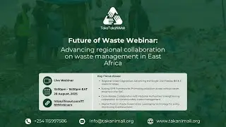 Future of Waste Webinar Advancing Regional Collaboration on Waste Management in&nbsp;East&nbsp;Africa Webinar