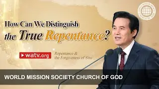 Repentance & the Forgiveness of Sins | WMSCOG, Church of God