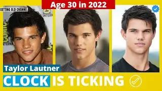 Taylor Lautner Life Journey Young vs Now #Taylorlautner2022