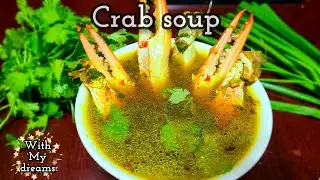 crab soup | nandu soup | Best nandu soup recipe | bast remedy for cough &cold