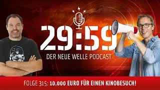 29:59 - Folge 315 - 10.000 Euro für einen Kinobesuch!